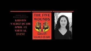 Magic City Books - Kirstin Valdez Quade Virtual Event