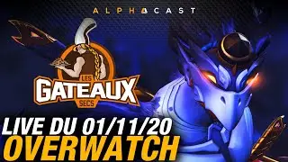 VOD ► FULL GÂTEAUX SECS ET OVERWATCH. LE RETOUR ! - Live du 01/11/2020