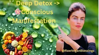 🌿🌸How To Deep Detox & Manifest Your Dream Life (RHVHA 12-Week Protocol)