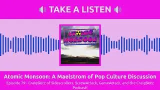 Episode 79 - CraigSkitz of Sidescrollers, ScrewAttack, GameAttack, and the CraigSkitz Podcast!