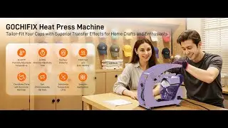 GOCHIFIX Curved Hat Heat Press Machine