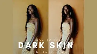 How To Edit Dark Skin In Adobe Lightroom Like A Pro!