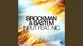 Input (feat. Nic)