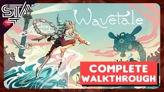 WAVETALE | FULL GAMEPLAY WALKTHROUGH GUIDE (No Commentary) 1440p