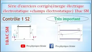 contrôle  N° 1 S 2 corrigé (champs électrostatique + énergie potentielle électrostatique) 1bac SM