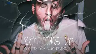 CIVL - Bottoms Up (Prod. by WHOISDRO) [OFFICIAL AUDIO]