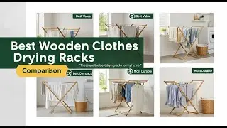 TOP 5 Best Wooden Clothes Drying Racks Comparison 2026 | Wooden Clothes Drying Racks&mdash;Full Comparison