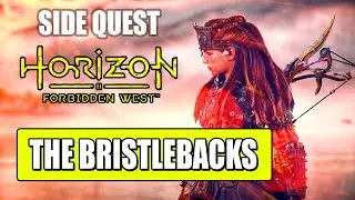 Horizon Forbidden West | The Bristlebacks Walkthrough