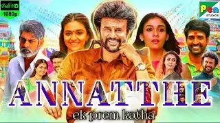 Annaatthe Review Explained & Facts HD 1080p Hindi Dubbed | Rajnikant Nayanthara Keerthy Suresh