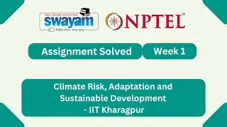 Climate Risk, Adaptation and Sustainable Development Week 1 | NPTEL ANSWERS #nptel2026 #myswayam