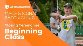2025 Closing Ceremonies: Mace & Signal Baton Clinic | Beginner Class