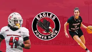Eagles Power Hour - Spring Football Updates - Eagle Women vs Oregon State Preview