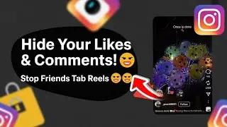 Instagram Friends Tab Ka Secret Setting 😳 | Hide Likes & Comments Reels #pacifict7