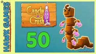 Candy Crush Soda Saga Level 50 (Chocolate mode) - 3 Stars Walkthrough, No Boosters
