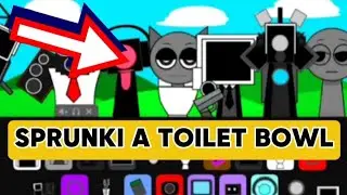 WHY ALL SPRUNKI BECOME TOILET BOWL?INCREDIBOX ALL CAST #sprunki #duet #sprunk #animation