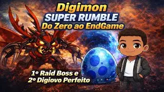 Digimon SuperRumble   Do zero ao Endgame   Epi 11   Nosso 1&ordm; Raid Boss e o 2&ordm; Ovo Perfeito