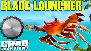 BIG Sawblades Solve Big Problems | Crab Champions Blade Launcher Gameplay