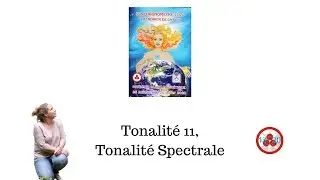 SYNCHRONOMETRE : Tonalit&eacute; 11, Tonalit&eacute; Spectrale