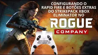 Como Configurar o Rapid Fire e Bot&otilde;es Extras no Rogue Company Novo Strikepack Xbox 2023
