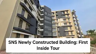 SNS Newly Constructed Building| University Teacher Vlogs