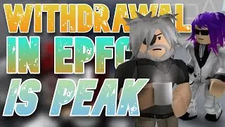 The Withdrawal REMAKE In EPFC Is PEAK...