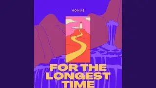 For the Longest Time