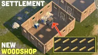 Build Woodshop - Our Second Room In The Settlement (Last Day On Earth) Survival ￼
