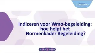 Indiceren voor Wmo-begeleiding: hoe helpt het Normenkader Begeleiding?