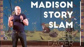 Madison Story Slam: Scars - Ken Fager