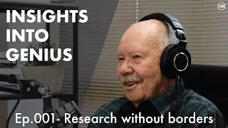 Insights Into Genius 001 - Research without Borders - Barry Ninham