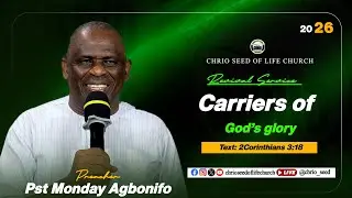 CARRIERS OF GOD's GLORY