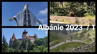 Albánie 2023 - 1 část