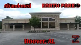 Abandoned: Earth Fare- Hoover, AL