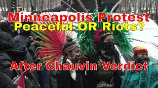 What does a peaceful protest look like for George Floyd -  Derek Chauvin 4k