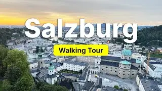 Salzburg Walking Tour, Austria 🇦🇹 | 2Hours Walk from Main Train Station to Hohensalzburg Fortress