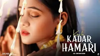 Pyaar Tumsa | Kar Lo Tum Kadar Hamari | Salman Ali | Heart Touching Sad Love Story | Sun Films