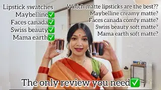 Your ultimate matte lipstick GUIDE✅ft. Maybelline, faces canada, swissbeauty, mamaearth