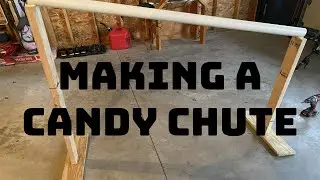 How to make a Candy Chute