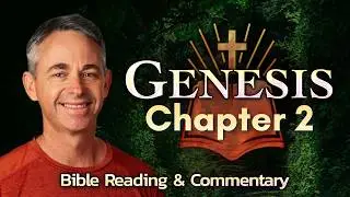 Genesis 2 - The Creation of Man and Woman | Bible Podcast, David Alley, Peace Christian Church