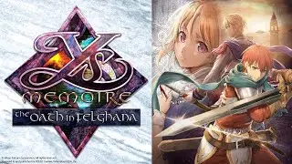 Ys Memoire: The Oath in Felghana - Announcement Trailer