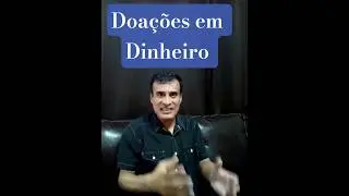 A Doa&ccedil;&atilde;o em Dinheiro paga Imposto de Renda ? #Doa&ccedil;&atilde;o #Impostoderenda #isen&ccedil;&atilde;o #dinheiro #bens #DAA