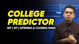 College Predictor | NITs & IIITs Opening and Closing Rank acc. to JOSAA Counselling