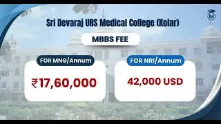 Sri Devaraj URS Medical College (Kolar) | Fees Structure | Get Hussle Free Admission