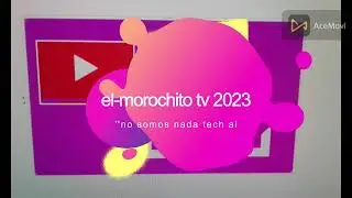 ''no somos nada tech ai el-morochito tv 2023 ahora presente''