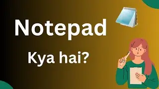 How to use Notepad in computer 🖥