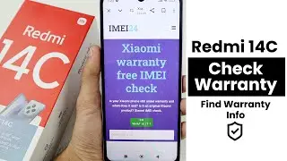 How to Check Warranty In Redmi 14C | Find Warranty Info