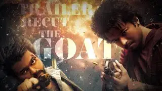 #Goat Trailer Recut ✂️🔥 || #thalapathy || NSK CREATION'S||