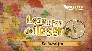 Las Rutas del Tesoro  - Restaurantes part1