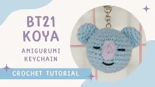 How to Crochet BT21 Koya Keychain