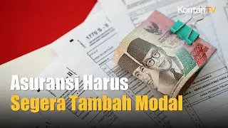 Perusahaan Asuransi Harus Penuhi Aturan Modal Minimal Tahun 2026 & 2028 | Kontan News